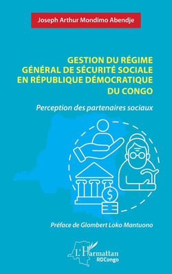 Gestion du régime général de sécurité sociale en République Démocratique du Congo : Perception des partenaires sociaux
