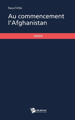 Au commencement l'Afghanistan