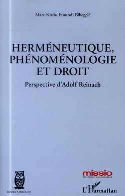 Herméneutique, phénoménologie et droit - perspective d'Adolf Reinach