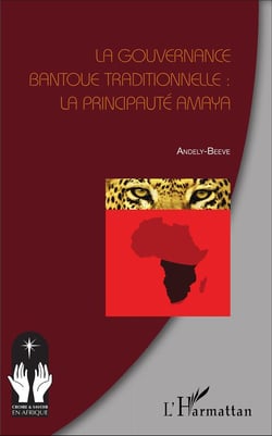 Gouvernance bantoue traditionnelle - la principauté Amaya