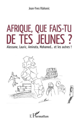 Afrique, que fais-tu de tes jeunes ? Alassane, Lauric, Aminata, Mohamed... et les autres !