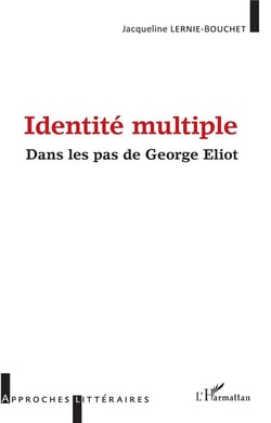 Identité multiple - dans les pas de George Eliot