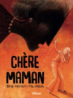 Chère Maman : Les mères aussi peuvent être toxiques