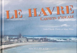 Le Havre, carnets d'escale