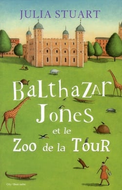 Balthazar Jones et le zoo de la tour