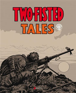 Two-fisted tales t.1