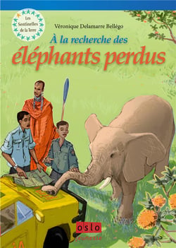 Les sentinelles de la terre t.2 - à la recherche des elephants perdus