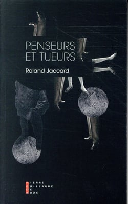 Penseurs et tueurs