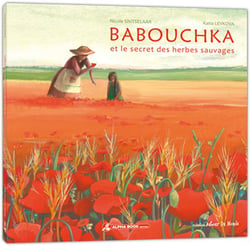 Babouchka et le secret des herbes sauvages