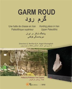 Garm Roud - un ehalte de chasse en Iran - paléolithique suéprieur -  hunting place in Iran - upper paleolithic - + arabe