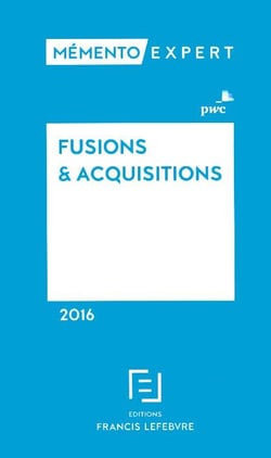 MEMENTO FUSIONS ET ACQUISITIONS 2016