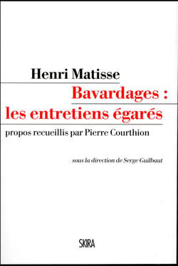 Henri Matisse, bavardages : les entretiens égarés