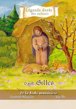 Saint Gilles - et la biche nourricière