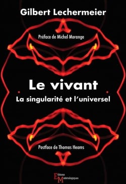 Le vivant - la singularité et l'universel