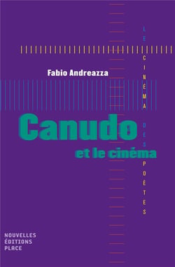 Canudo et le cinéma