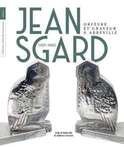 Jean Sgard (1891-1966) orfèvre et graveur à Abbeville