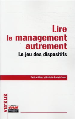 Lire le management autrement : le jeu des dispositifs