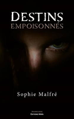 Destins empoisonnés