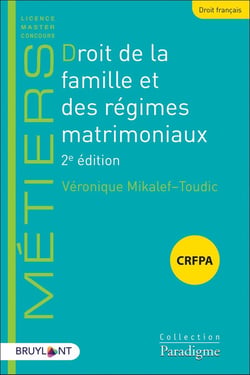 Droit de la famille et des régimes matrimoniaux (2e édition)