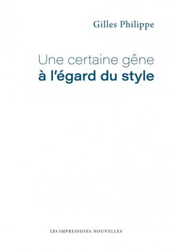 Une certaine gêne à l'égard du style