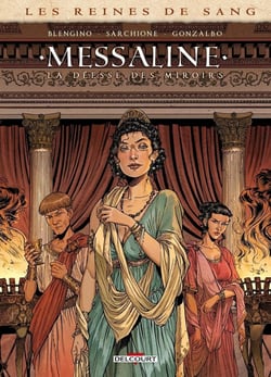 Les Reines de sang - Messaline