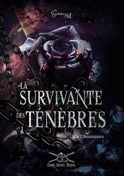 La Survivante des Ténèbres : Dark Séoul Mafia - Cycle 2 Renaissance T2