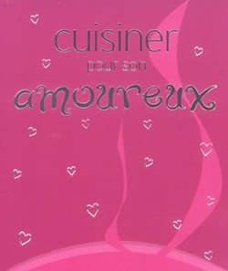 Cuisiner pour son amoureux