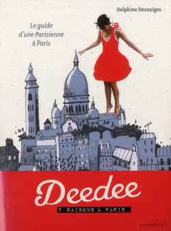 5 saisons à paris - deedee - le guide d'une parisienne à paris