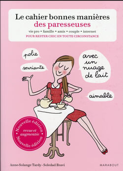 Le cahier des bonnes manières des paresseuses