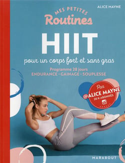 Mes petites routines : HIIT pour un corps fort et sans gras