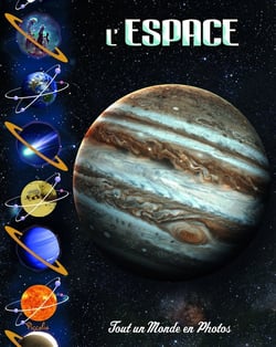 Tout un monde en photos : l'espace