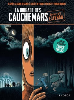 La brigade des cauchemars Tome 3 : Esteban