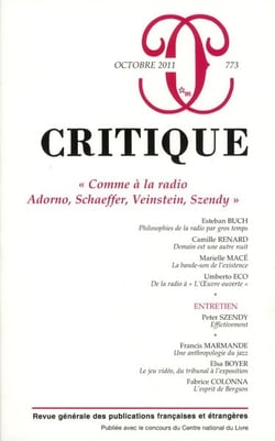 Revue Critique n.773 : comme à la radio - Adorno, Schaeffer, Veinstein, Szendy