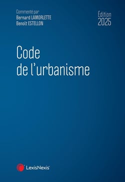 Code de l'urbanisme (édition 2025)