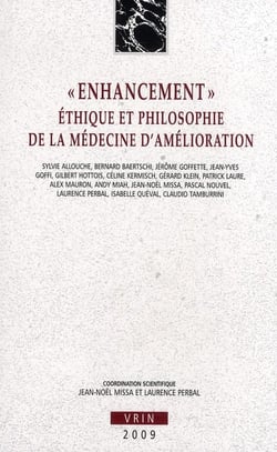 "enhancement" - éthique et philosophie de la médecine d'amélioration