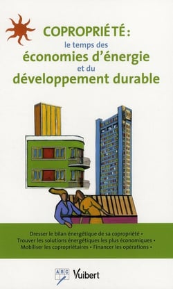 Copropriété - le temps des économies d'énergie et du développement durable