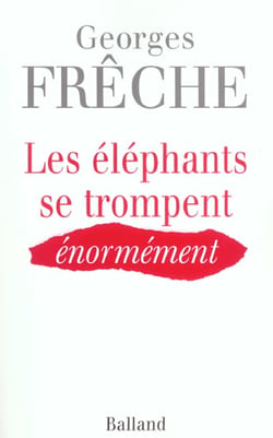 Les elephants se trompent enormement