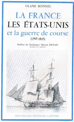 La france, les etats-unis et la guerre de course (1797-1815)