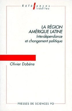 La région amérique latine : interdépendance et changement politique