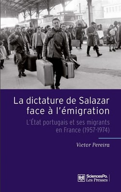 La dictature de Salazar face à l'émigration - l'état portugais et ses migrants en France (1957-1974)
