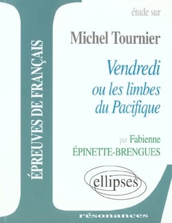 Tournier, vendredi ou les limbes du pacifique
