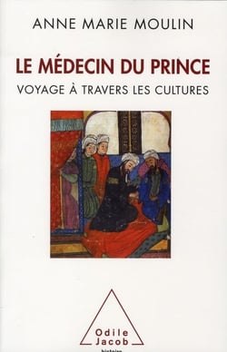 Le médecin du prince - voyage à travers les cultures