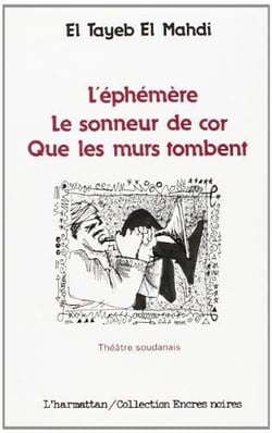 L'éphémère - le sonneur de cor - que les murs tombent
