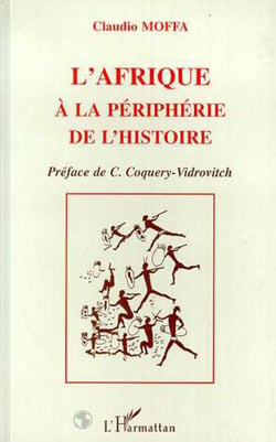 L'afrique a la peripherie de l'histoire