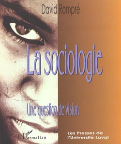 La sociologie - une question de vision