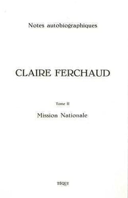 Claire Ferchaud - Tome 2 : Mission Nationale
