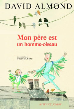 Mon père est un homme oiseau