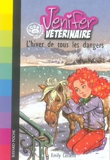Jennifer, apprentie vétérinaire - l'hiver de tous les dangers