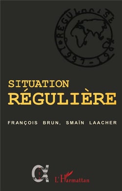 SITUATION RÉGULIÈRE : Etre régularisé