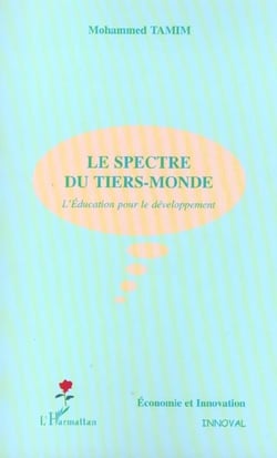 LE SPECTRE DU TIERS-MONDE : L'Education pour le développement